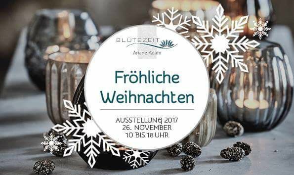 *** Weihnachtsausstellung  bei Blütezeit ***